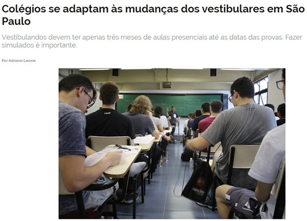 Colégios se adaptam às mudanças dos vestibulares em São Paulo – Brasil Escola / UOL